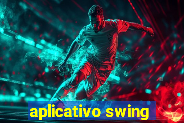 aplicativo swing